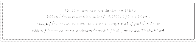 \fbox{\fbox{\parbox{14cm}{
\begin{center}\hspace{2mm} BCB issues are available v...
...{\bf http://www.astro.uvic.ca/$\sim$robb/bcb/comm42bcb.html}\\
\end{center} }}}